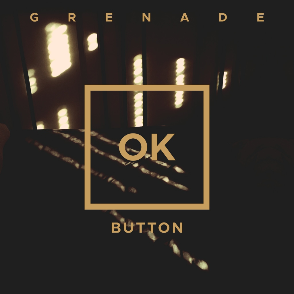 OK Button - Grenade - Single Artwork
